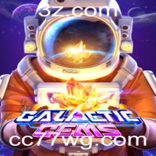 Descubra o Universo em GalacticGems